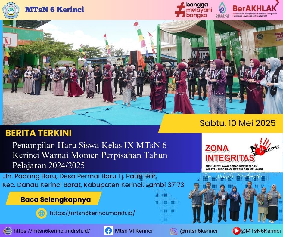 Penampilan Haru Siswa Kelas IX MTsN 6 Kerinci Warnai Momen Perpisahan Tahun Pelajaran 2024/2025 Penampilan Haru Siswa Kelas IX MTsN 6 Kerinci Warnai Momen Perpisahan Tahun Pelajaran 2024/2025