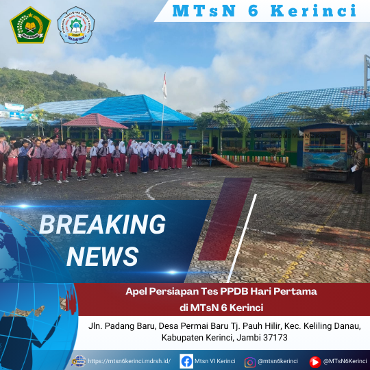 Apel Persiapan Tes PPDB Hari Pertama di MTsN 6 Kerinci