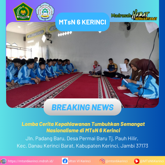 Lomba Cerita Kepahlawanan Tumbuhkan Semangat Nasionalisme di MTsN 6 Kerinci Lomba Cerita Kepahlawanan Tumbuhkan Semangat Nasionalisme di MTsN 6 Kerinci