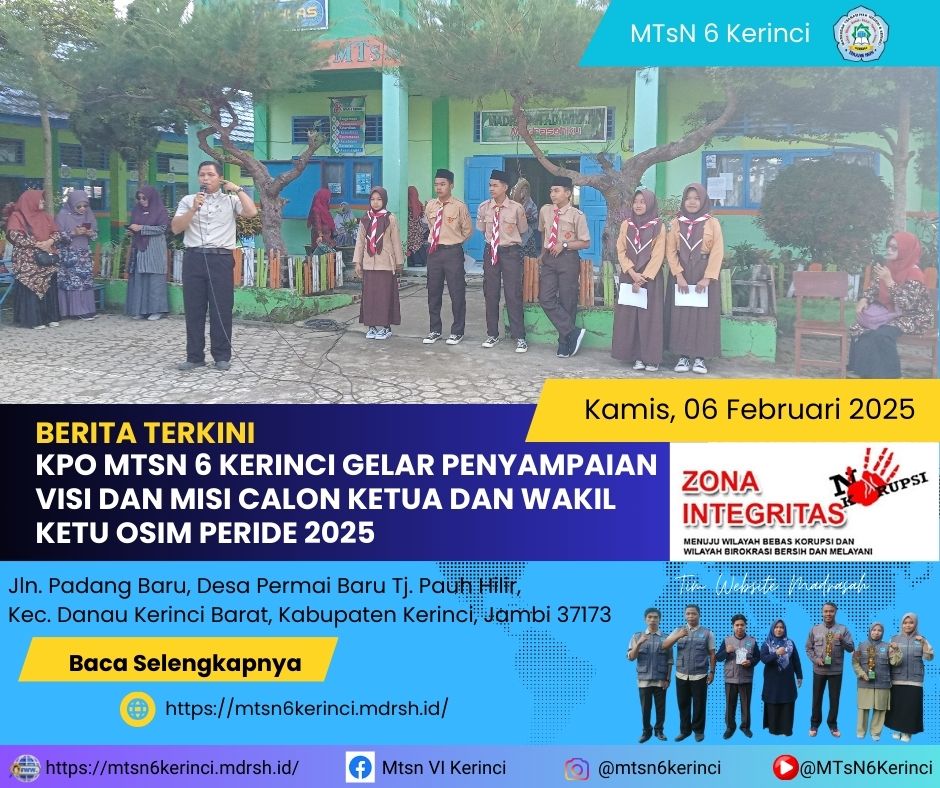 KPO MTSN 6 KERINCI GELAR PENYAMPAIAN VISI DAN MISI CALON KETUA DAN WAKIL KETU OSIM PERIODE 2025 KPO MTSN 6 KERINCI GELAR PENYAMPAIAN VISI DAN MISI CALON KETUA DAN WAKIL KETU OSIM PERIODE 2025