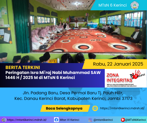 Peringatan Isra Mi`raj Nabi Muhammad SAW 1446 H / 2025 M di MTsN 6 Kerinci