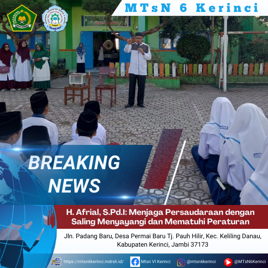 H. Afrial, S.Pd.I: Menjaga Persaudaraan dengan Saling Menyayangi dan Mematuhi Peraturan H. Afrial, S.Pd.I: Menjaga Persaudaraan dengan Saling Menyayangi dan Mematuhi Peraturan