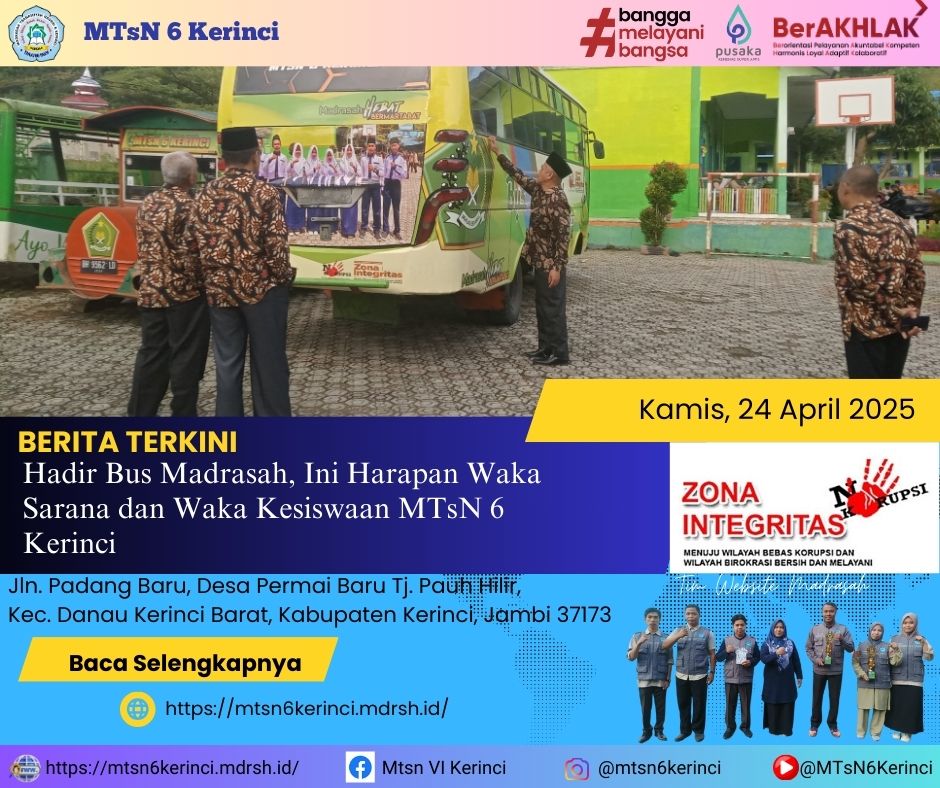 Hadirkan Bus Madrasah, Ini Harapan Waka Sarana dan Waka Kesiswaan MTsN 6 Kerinci Hadirkan Bus Madrasah, Ini Harapan Waka Sarana dan Waka Kesiswaan MTsN 6 Kerinci