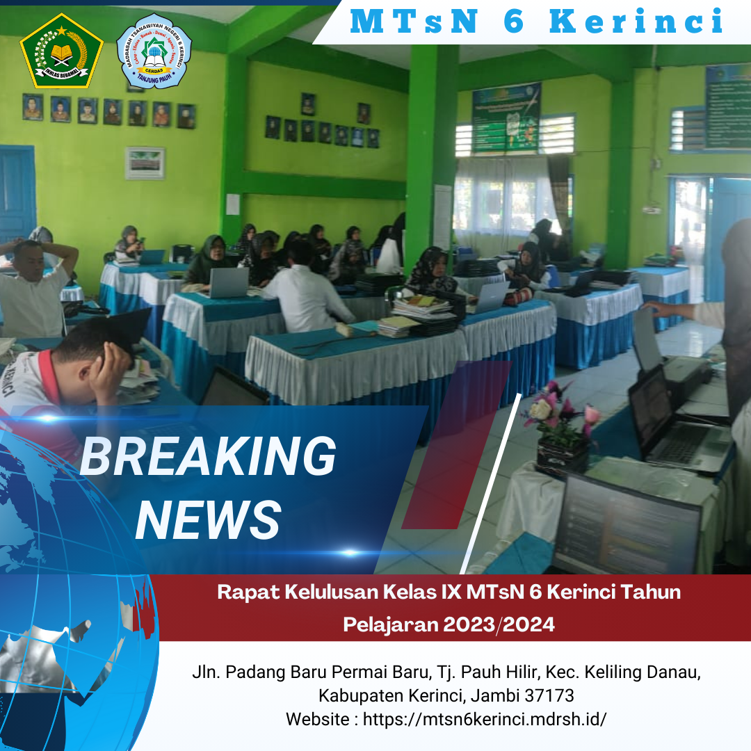 Rapat Kelulusan Kelas IX MTsN 6 Kerinci Tahun Pelajaran 2023/2024 Rapat Kelulusan Kelas IX MTsN 6 Kerinci Tahun Pelajaran 2023/2024