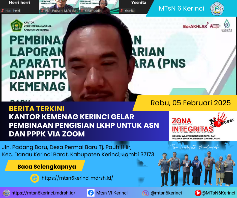 Kantor Kemenag Kerinci Gelar Pembinaan Pengisian LKHP untuk ASN dan PPPK via Zoom Kantor Kemenag Kerinci Gelar Pembinaan Pengisian LKHP untuk ASN dan PPPK via Zoom