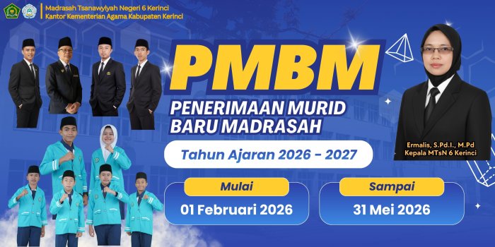 Waspadai Batas Waktu! Panitia PMBM MTsN 6 Kerinci Ingatkan Calon Siswa Lengkapi Data Daftar Online Sebelum 31 Mei