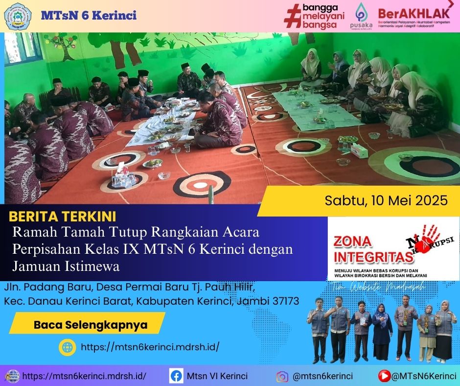 Ramah Tamah Tutup Rangkaian Acara Perpisahan Kelas IX MTsN 6 Kerinci dengan Jamuan Istimewa