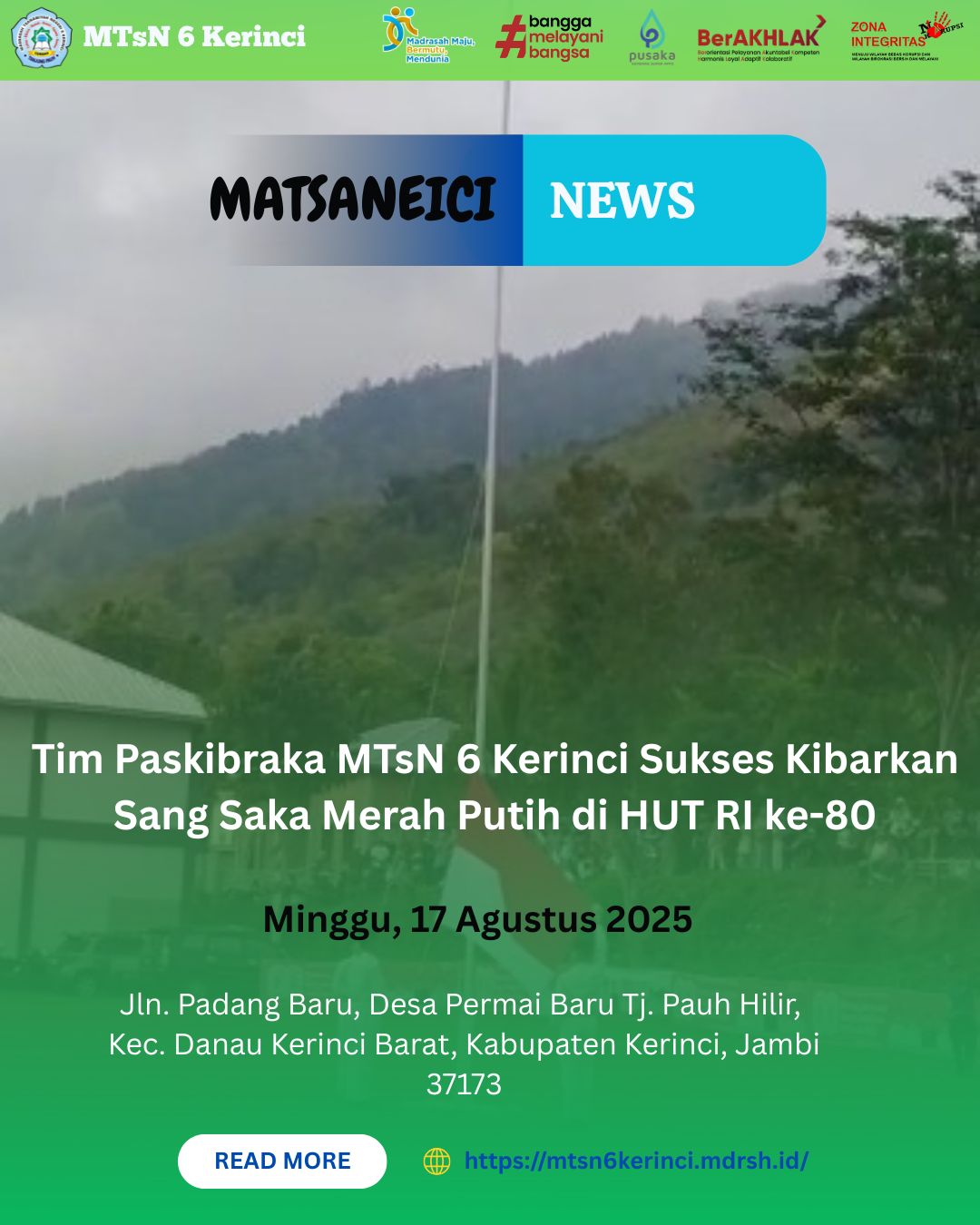Tim Paskibraka MTsN 6 Kerinci Sukses Kibarkan Sang Saka Merah Putih di HUT RI ke-80