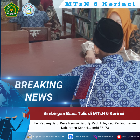 Bimbingan Baca Tulis di MTsN 6 Kerinci