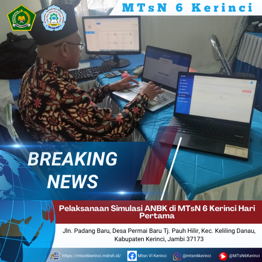 Pelaksanaan Simulasi ANBK di MTsN 6 Kerinci Hari Pertama Pelaksanaan Simulasi ANBK di MTsN 6 Kerinci Hari Pertama