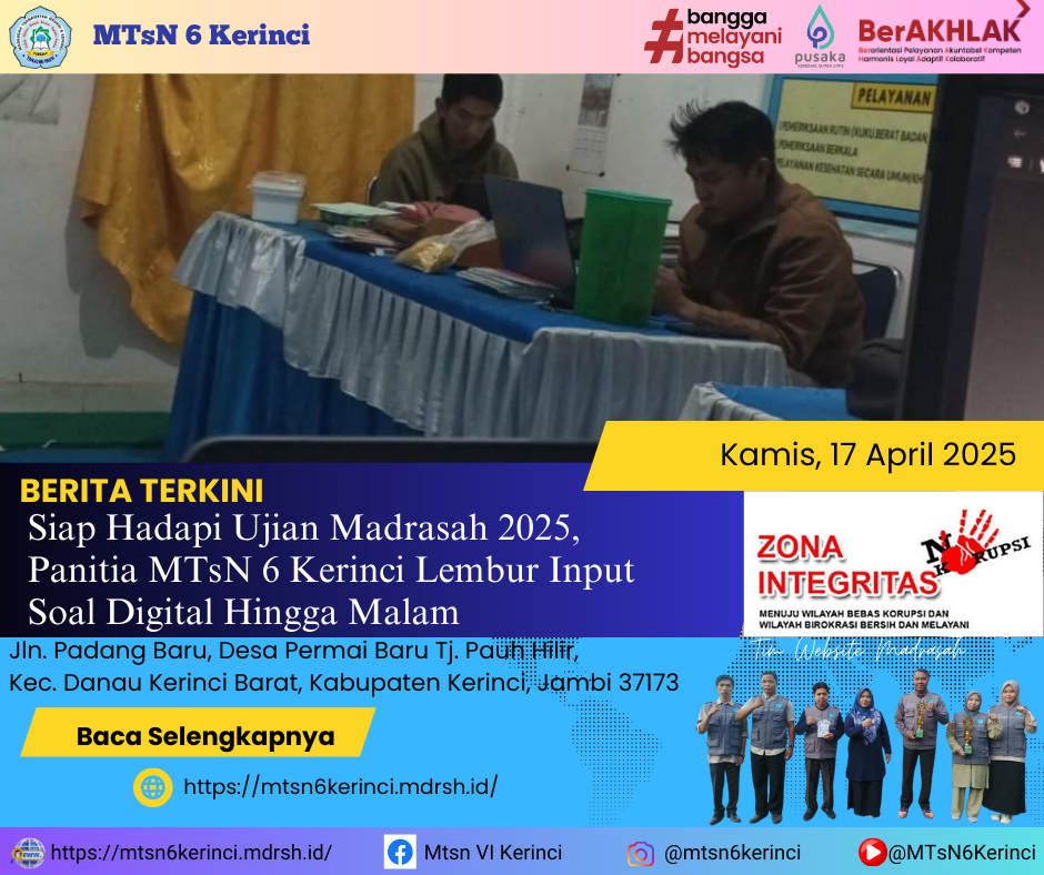 Siap Hadapi Ujian Madrasah 2025, Panitia MTsN 6 Kerinci Lembur Input Soal Digital Hingga Malam Siap Hadapi Ujian Madrasah 2025, Panitia MTsN 6 Kerinci Lembur Input Soal Digital Hingga Malam