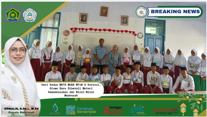 Hari Kedua MATA MUDA MTsN 6 Kerinci, Siswa Baru Dibekali Materi Kemadrasahan dan Nilai-Nilai Madrasah