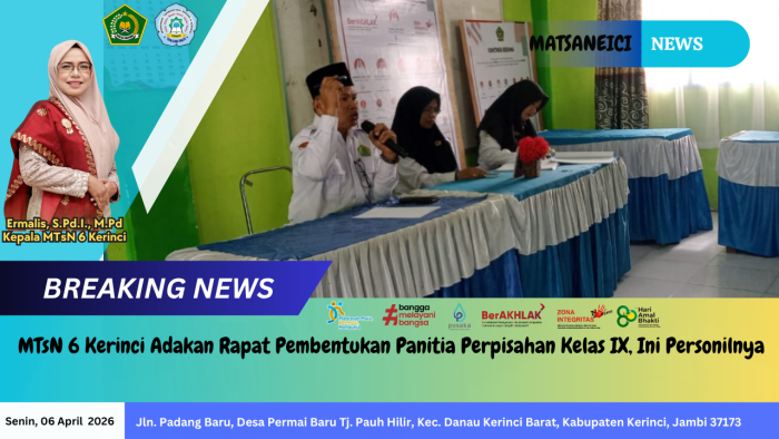 MTsN 6 Kerinci Adakan Rapat Pembentukan Panitia Perpisahan Kelas IX, Ini Personilnya
