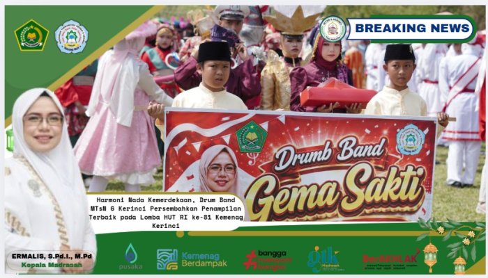 Harmoni Nada Kemerdekaan,Drum Band MTsN 6 Kerinci Persembahkan Penampilan Terbaik padaLomba HUT RI ke-81 Kemenag Kerinci Harmoni Nada Kemerdekaan,Drum Band MTsN 6 Kerinci Persembahkan Penampilan Terbaik padaLomba HUT RI ke-81 Kemenag Kerinci