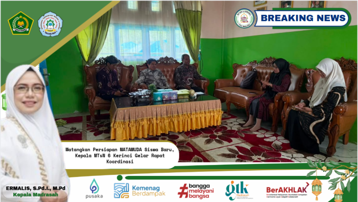 Matangkan Persiapan MATAMUDA Siswa Baru, Kepala MTsN 6 Kerinci Gelar Rapat Koordinasi Matangkan Persiapan MATAMUDA Siswa Baru, Kepala MTsN 6 Kerinci Gelar Rapat Koordinasi