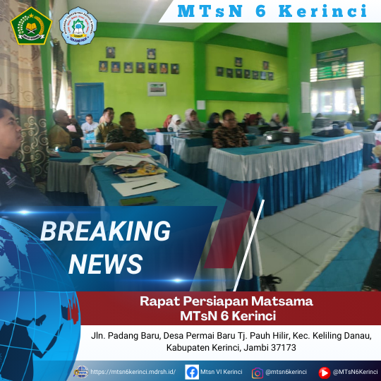 Rapat Persiapan Matsama MTsN 6 Kerinci Rapat Persiapan Matsama MTsN 6 Kerinci