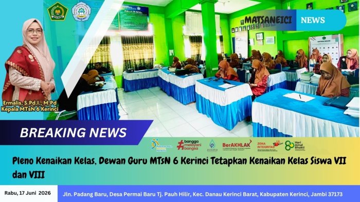 Pleno Kenaikan Kelas, Dewan Guru MTsN 6 Kerinci Tetapkan Kelulusan Siswa VII dan VIII Pleno Kenaikan Kelas, Dewan Guru MTsN 6 Kerinci Tetapkan Kelulusan Siswa VII dan VIII