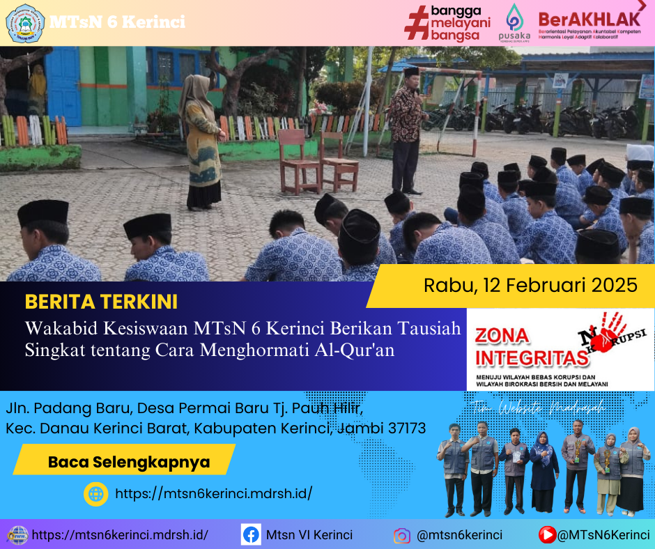 Wakabid Kesiswaan MTsN 6 Kerinci Berikan Tausiah Singkat tentang Cara Menghormati Al-Qur'an Wakabid Kesiswaan MTsN 6 Kerinci Berikan Tausiah Singkat tentang Cara Menghormati Al-Qur'an