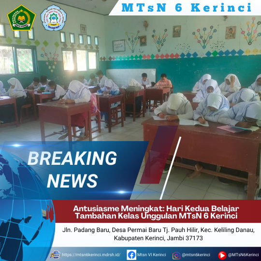 Antusiasme Meningkat: Hari Kedua Belajar Tambahan Kelas Unggulan MTsN 6 Kerinci Antusiasme Meningkat: Hari Kedua Belajar Tambahan Kelas Unggulan MTsN 6 Kerinci