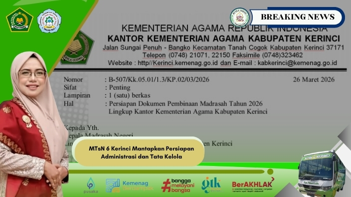 MTsN 6 Kerinci Mantapkan Persiapan Administrasi dan Tata Kelola