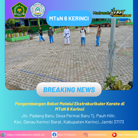 Pengembangan Bakat Melalui Ekstrakurikuler Karate di MTsN 6 Kerinci Pengembangan Bakat Melalui Ekstrakurikuler Karate di MTsN 6 Kerinci