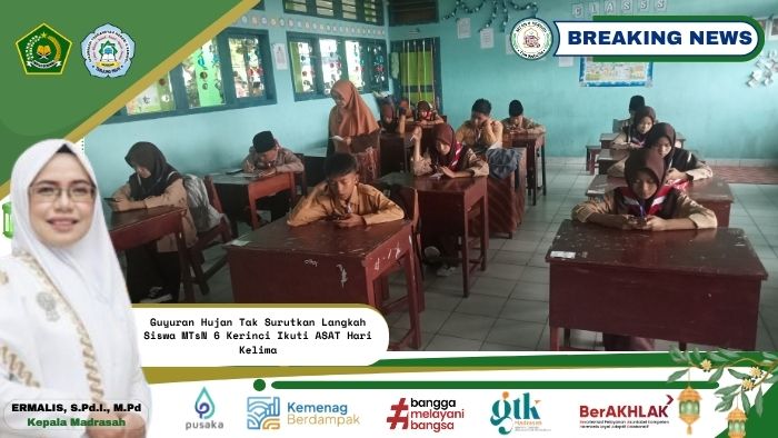 Guyuran Hujan Tak Surutkan Langkah Siswa MTsN 6 Kerinci Ikuti ASAT Hari Keempat Guyuran Hujan Tak Surutkan Langkah Siswa MTsN 6 Kerinci Ikuti ASAT Hari Keempat