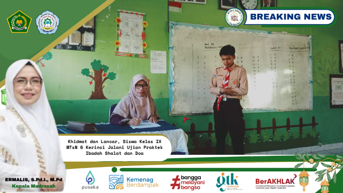 Khidmat dan Lancar, Siswa Kelas IX MTsN 6 Kerinci Jalani Ujian Praktek Ibadah Shalat dan Doa Khidmat dan Lancar, Siswa Kelas IX MTsN 6 Kerinci Jalani Ujian Praktek Ibadah Shalat dan Doa