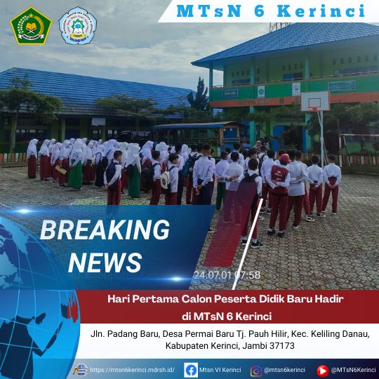 Hari Pertama Calon Peserta Didik Baru Hadir di MTsN 6 Kerinci Hari Pertama Calon Peserta Didik Baru Hadir di MTsN 6 Kerinci