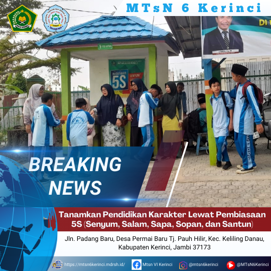 Tanamkan Pendidikan Karakter Lewat Pembiasaan 5S (Senyum, Salam, Sapa, Sopan, dan Santun)