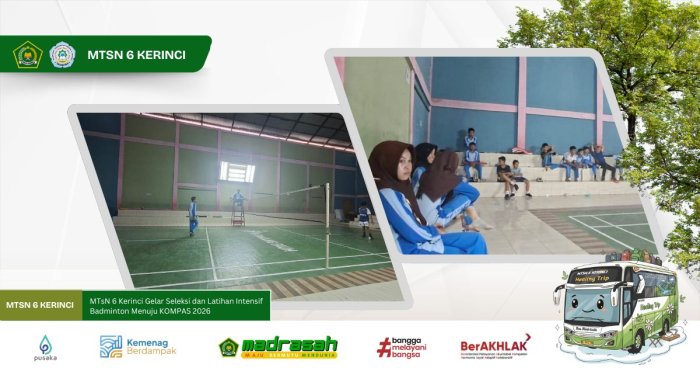 MTsN 6 Kerinci Gelar Seleksi dan Latihan Intensif Badminton Menuju KOMPAS 2026 MTsN 6 Kerinci Gelar Seleksi dan Latihan Intensif Badminton Menuju KOMPAS 2026