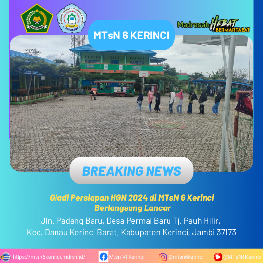 Gladi Persiapan HGN 2024 di MTsN 6 Kerinci Berlangsung Lancar Gladi Persiapan HGN 2024 di MTsN 6 Kerinci Berlangsung Lancar