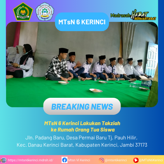 MTsN 6 Kerinci Lakukan Takziah ke Rumah Orang Tua Siswa MTsN 6 Kerinci Lakukan Takziah ke Rumah Orang Tua Siswa