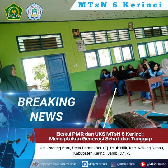 Ekskul PMR dan UKS MTsN 6 Kerinci: Menciptakan Generasi Sehat dan Tanggap Ekskul PMR dan UKS MTsN 6 Kerinci: Menciptakan Generasi Sehat dan Tanggap