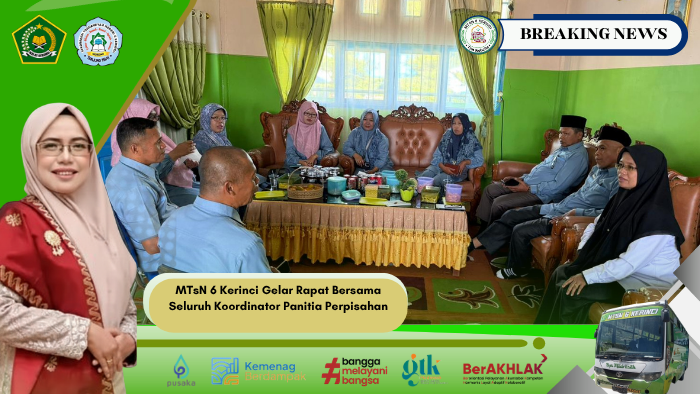 MTsN 6 Kerinci Gelar Rapat Bersama Seluruh Koordinator Panitia Perpisahan MTsN 6 Kerinci Gelar Rapat Bersama Seluruh Koordinator Panitia Perpisahan