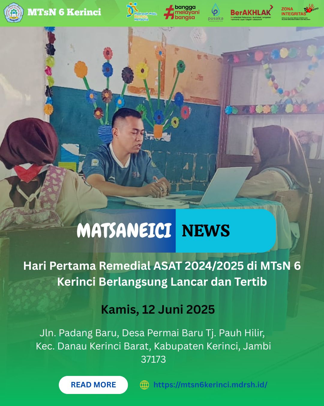 Hari Pertama Remedial ASAT 2024/2025 di MTsN 6 Kerinci Berlangsung Lancar dan Tertib