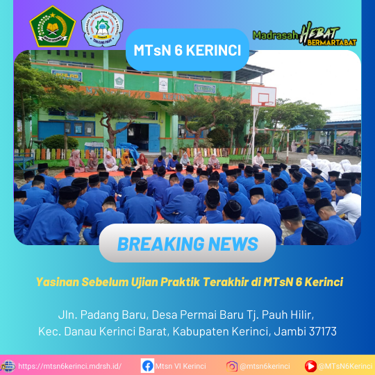 Yasinan Sebelum Ujian Praktik Terakhir di MTsN 6 Kerinci