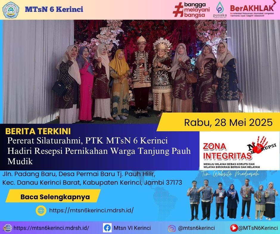 Pererat Silaturahmi, PTK MTsN 6 Kerinci Hadiri Resepsi Pernikahan Warga Tanjung Pauh Mudik Pererat Silaturahmi, PTK MTsN 6 Kerinci Hadiri Resepsi Pernikahan Warga Tanjung Pauh Mudik