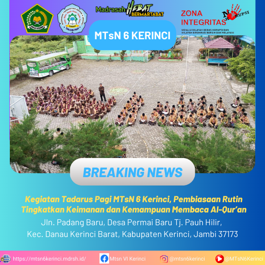 Kegiatan Tadarus Pagi MTsN 6 Kerinci, Pembiasaan Rutin Tingkatkan Keimanan dan Kemampuan Membaca Al-Qur’an Kegiatan Tadarus Pagi MTsN 6 Kerinci, Pembiasaan Rutin Tingkatkan Keimanan dan Kemampuan Membaca Al-Qur’an