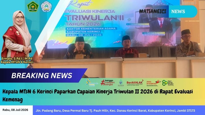 Kepala MTsN 6 Kerinci Paparkan Capaian Kinerja Triwulan II 2026 di Rapat Evaluasi Kemenag Kepala MTsN 6 Kerinci Paparkan Capaian Kinerja Triwulan II 2026 di Rapat Evaluasi Kemenag