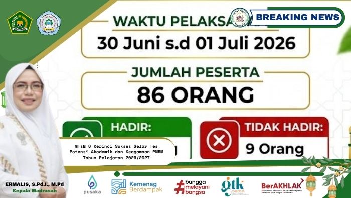 MTsN 6 Kerinci Sukses Gelar Tes Potensi Akademik dan Keagamaan PMBM Tahun Pelajaran 2026/2027 MTsN 6 Kerinci Sukses Gelar Tes Potensi Akademik dan Keagamaan PMBM Tahun Pelajaran 2026/2027