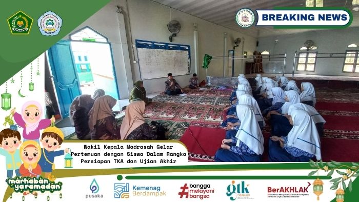 Wakil Kepala Madrasah Gelar Pertemuan dengan Siswa Dalam Rangka Persiapan TKA dan Ujian Akhir Semester