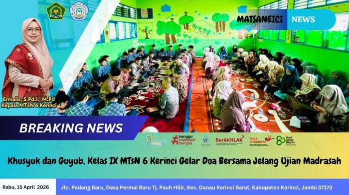 Khusyuk dan Guyub, Kelas IX MTsN 6 Kerinci Gelar Doa Bersama Jelang Ujian Madrasah Khusyuk dan Guyub, Kelas IX MTsN 6 Kerinci Gelar Doa Bersama Jelang Ujian Madrasah