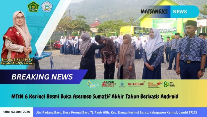 MTsN 6 Kerinci Resmi Buka Asesmen Sumatif Akhir Tahun Berbasis Android MTsN 6 Kerinci Resmi Buka Asesmen Sumatif Akhir Tahun Berbasis Android