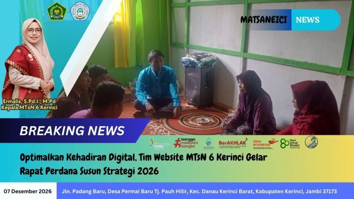 Optimalkan Kehadiran Digital, Tim Website MTsN 6 Kerinci Gelar Rapat Perdana Susun Strategi 2026
