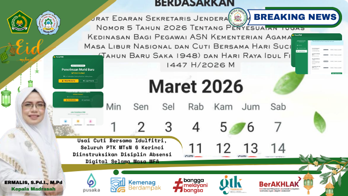 Usai Cuti Bersama Idulfitri, Seluruh PTK MTsN 6 Kerinci Diinstruksikan Disiplin Absensi Digital Selama Masa WFA