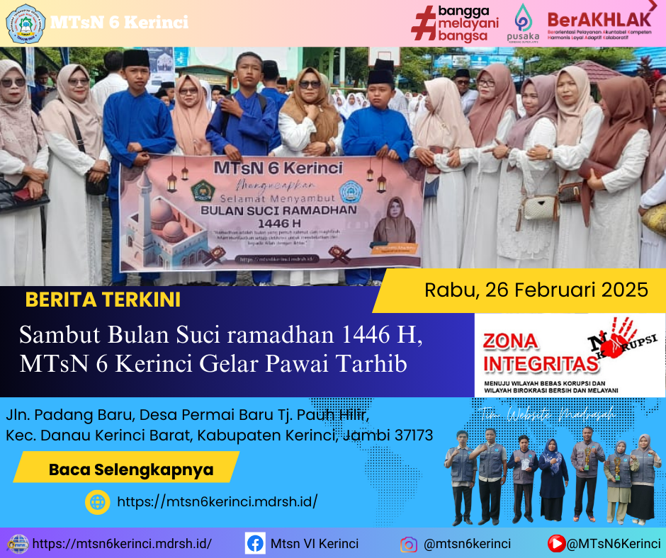 Sambut Bulan Suci ramadhan 1446 H, MTsN 6 Kerinci Gelar Pawai Tarhib