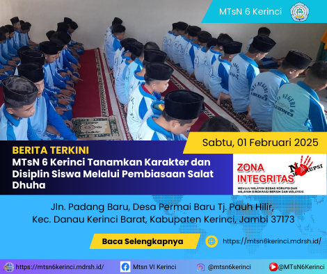 MTsN 6 Kerinci Tanamkan Karakter dan Disiplin Siswa Melalui Pembiasaan Salat Dhuha MTsN 6 Kerinci Tanamkan Karakter dan Disiplin Siswa Melalui Pembiasaan Salat Dhuha