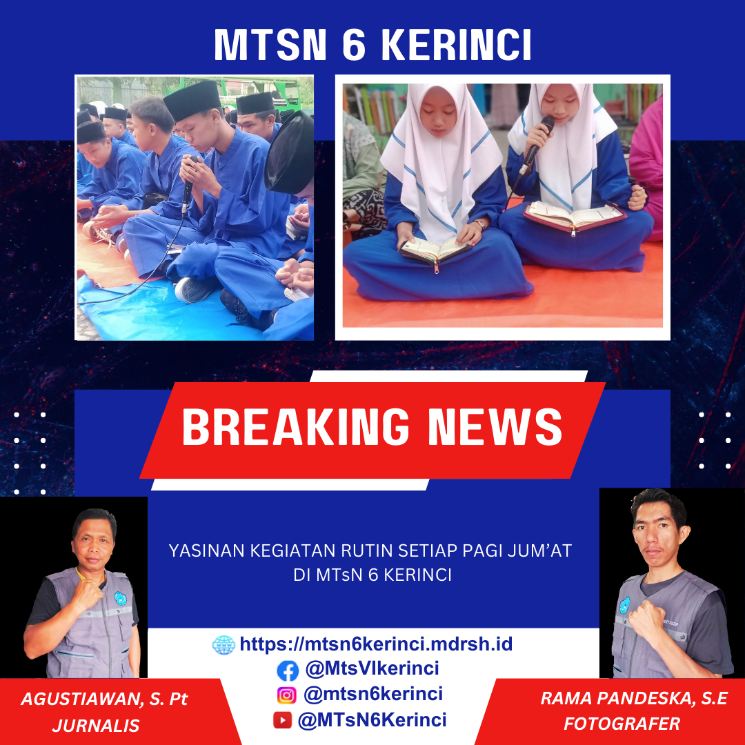 YASINAN KEGIATAN RUTIN SETIAP PAGI JUM’AT DI MTsN 6 KERINCI YASINAN KEGIATAN RUTIN SETIAP PAGI JUM’AT DI MTsN 6 KERINCI