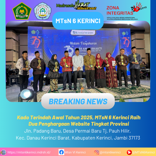 Kado Terindah Awal Tahun 2025, MTsN 6 Kerinci Raih Dua Penghargaan Website Tingkat Provinsi Kado Terindah Awal Tahun 2025, MTsN 6 Kerinci Raih Dua Penghargaan Website Tingkat Provinsi