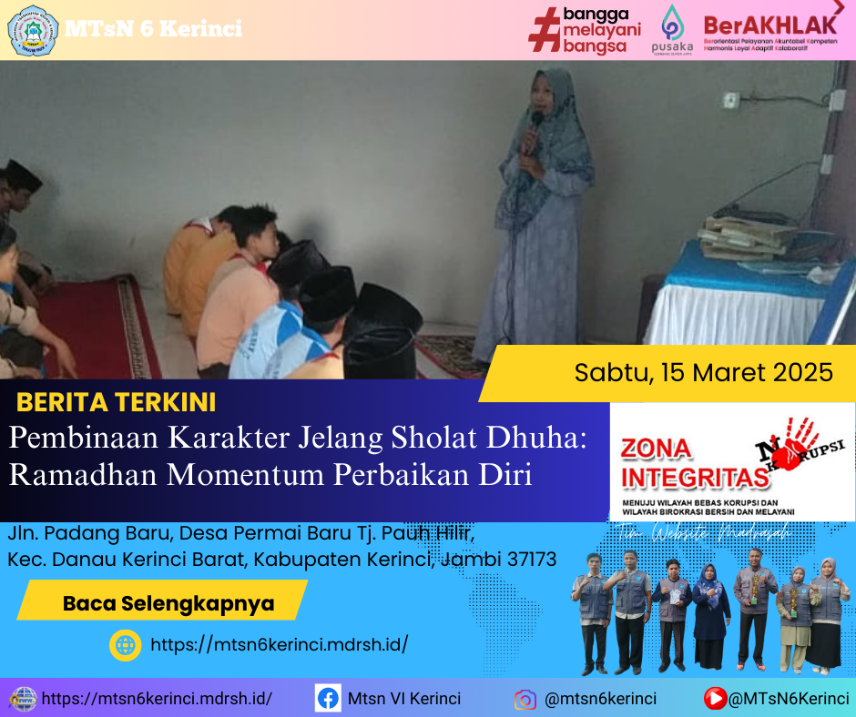 Pembinaan Karakter Jelang Sholat Dhuha: Ramadhan Momentum Perbaikan Diri Pembinaan Karakter Jelang Sholat Dhuha: Ramadhan Momentum Perbaikan Diri
